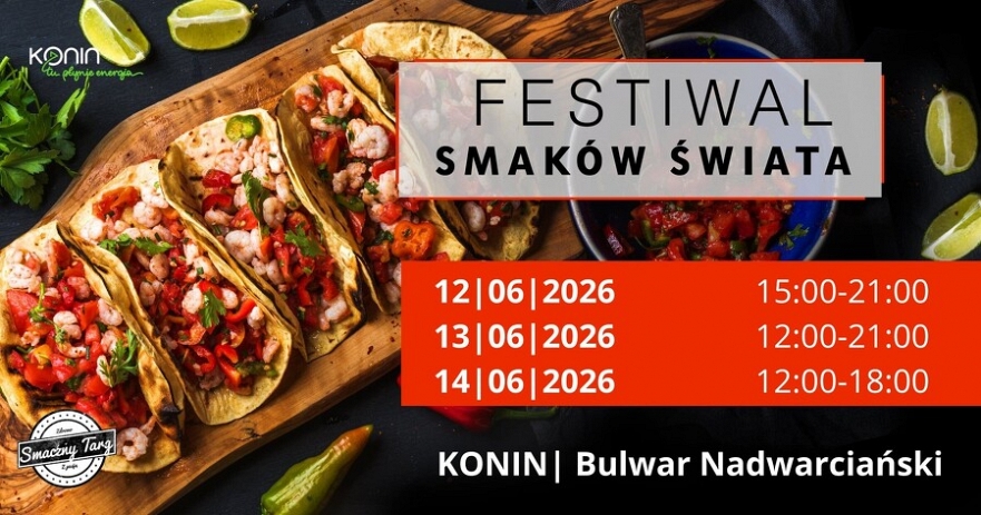 Festiwal smak&oacute;w świata w Koninie