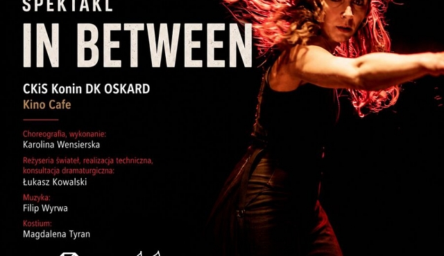 Spektakl "In Between" w Kinie Cafe