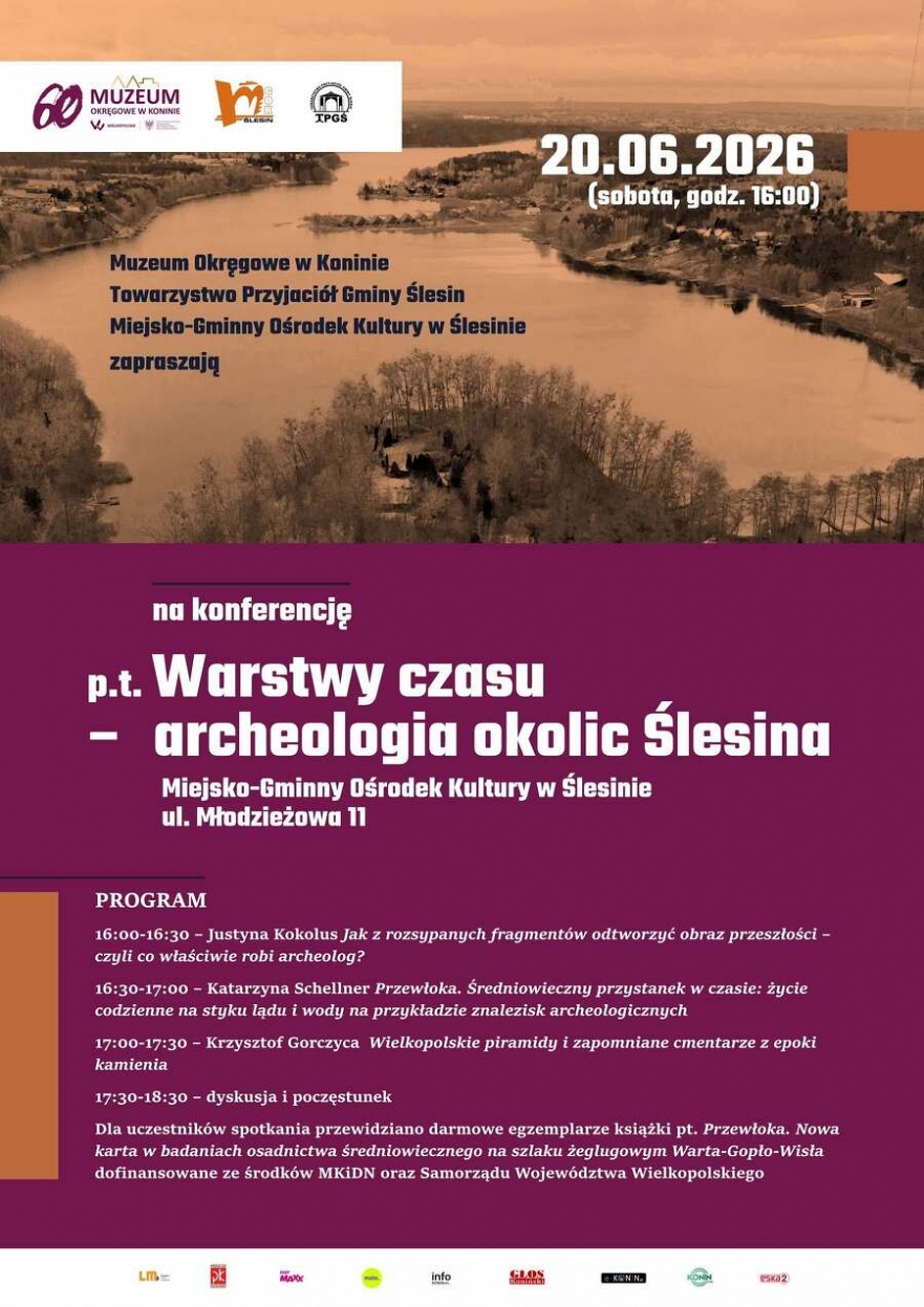 Konferencja "Warstwy czasu archeologia okolic Ślesina"