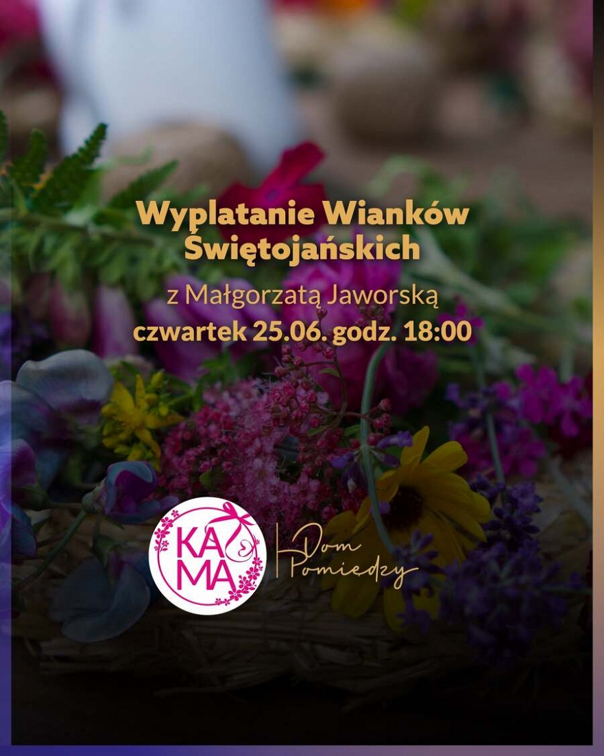 Wyplatanie wiank&oacute;w świętojańskich w Domu Pomiędzy