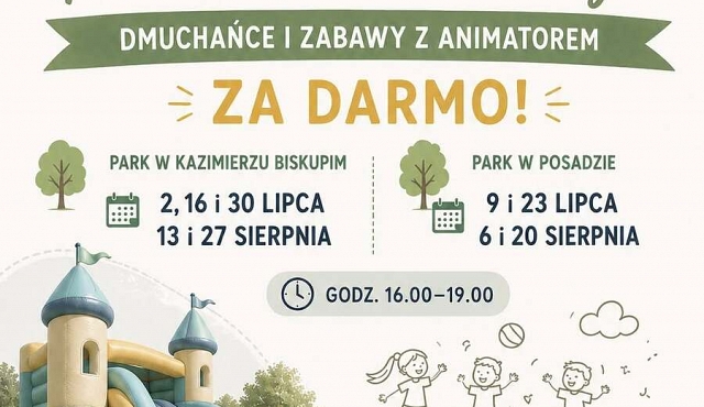 Parkowe animacje w Kazimierzu Biskupim i Posadzie