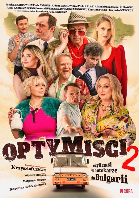 "Optymiści 2 - czyli nasi w autokarze do Bułgarii"