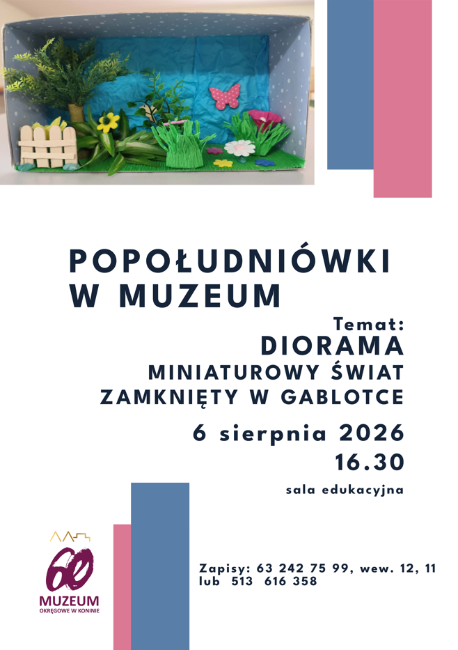 Popołudniówki w Muzeum Okręgowym w Koninie