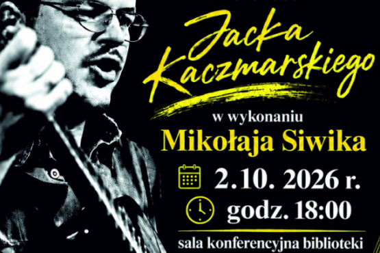 Koncert twórczości Jacka Kaczmarskiego