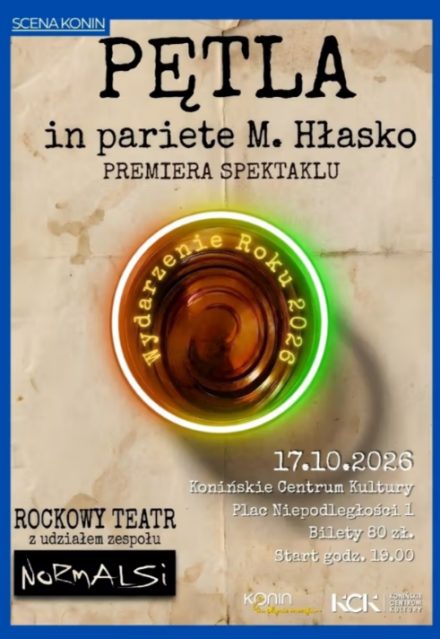 "Pętla" Marka Hłaski w Konińskim Centrum Kultury