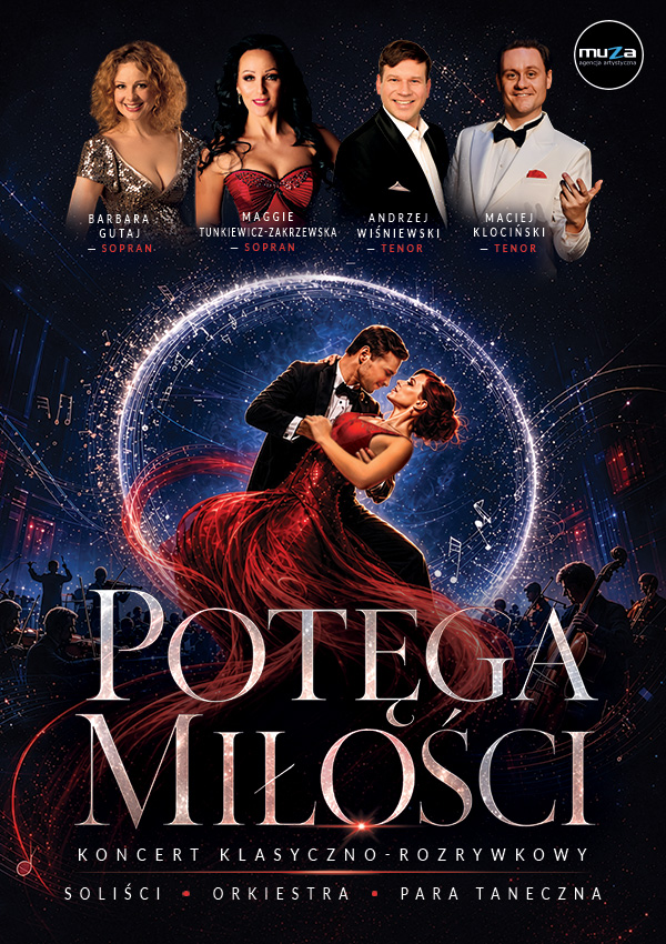 Koncert klasyczno - rozrywkowy "Potęga miłości"