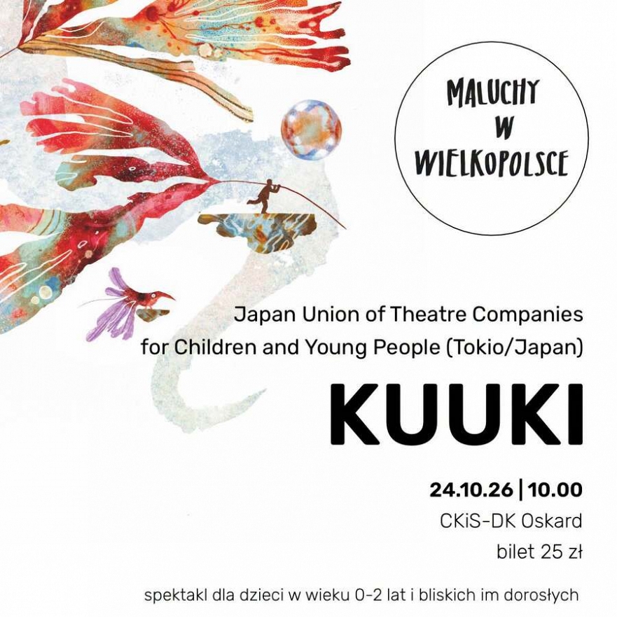 Maluchy w Wielkopolsce: Spektakl "Kuuki" dla dzieci w wieku 0-2 lata