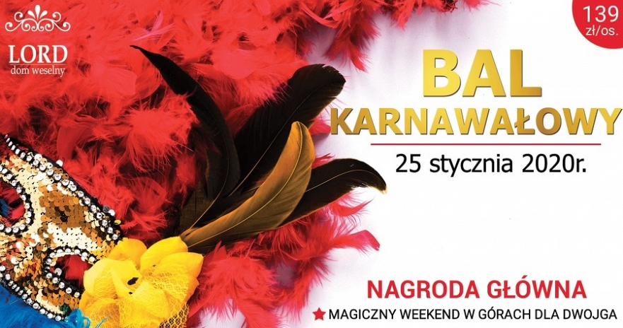 Bal Karnawałowy w Domu Weselnym "Lord"